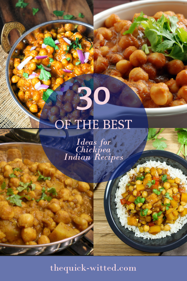 30 Of the Best Ideas for Chickpea Indian Recipes - Home, Family, Style ...